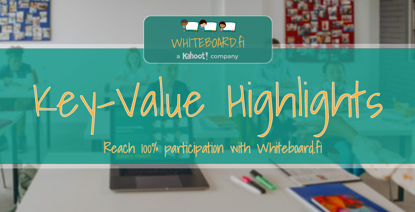 Key Value Highlights Whiteboard fi Blog